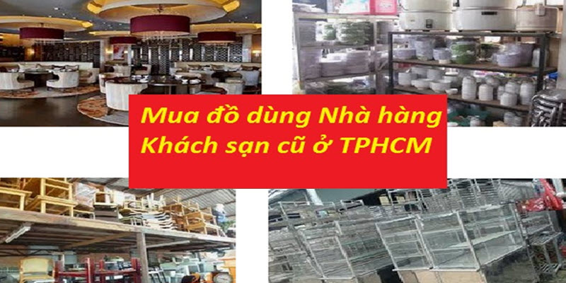 mua do dung nha hang khach san cu